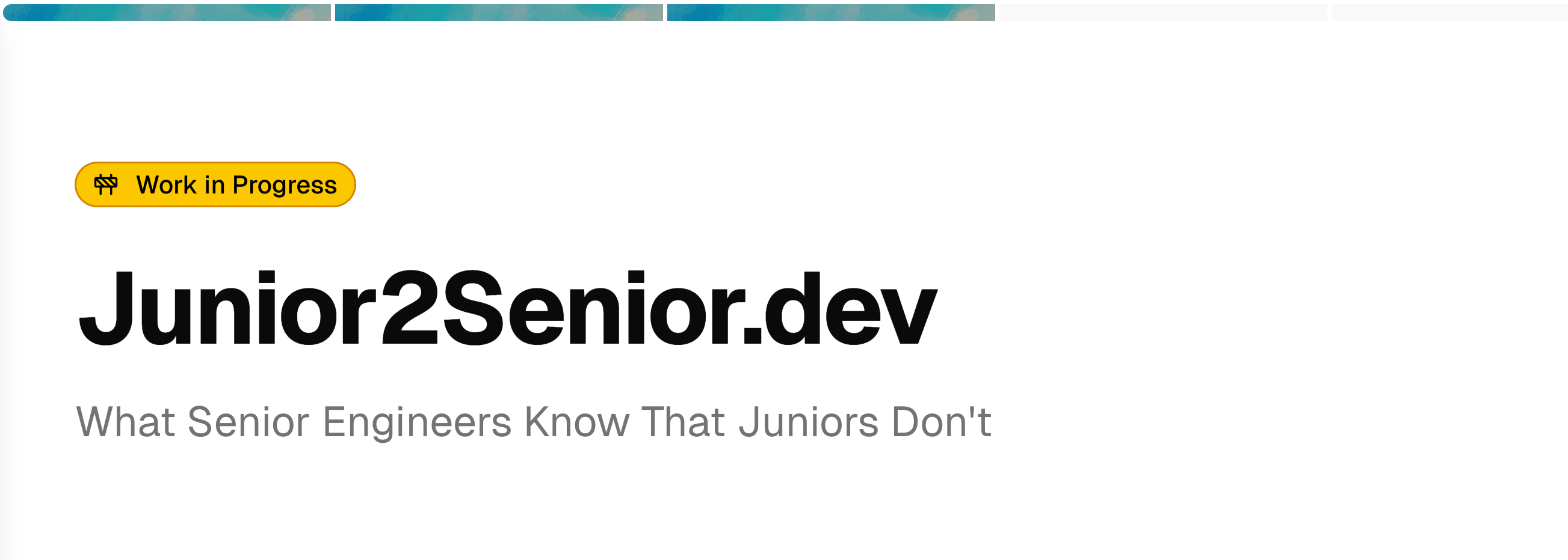 Junior2Senior.dev - What Senior Engineers Know That Juniors Don't